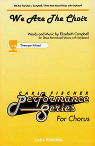 We Are the Choir Three-Part Mixed choral sheet music cover Thumbnail